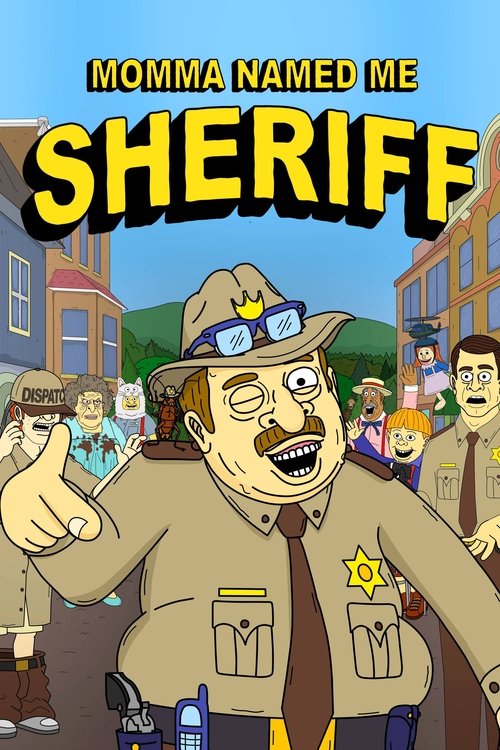 Pôster de Momma Named Me Sheriff